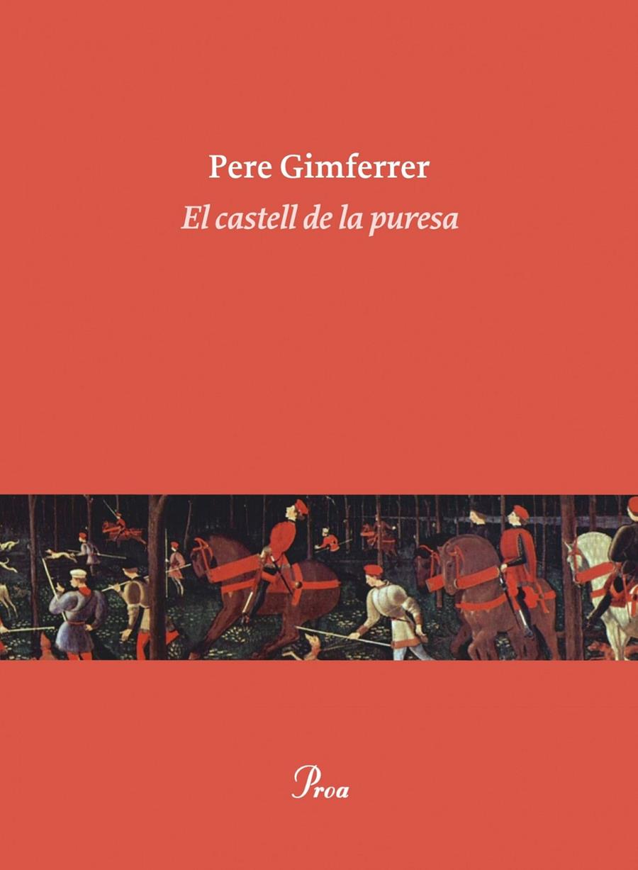 EL CASTELL DE LA PURESA | 9788475884264 | GIMFERRER, PERE | Galatea Llibres | Librería online de Reus, Tarragona | Comprar libros en catalán y castellano online