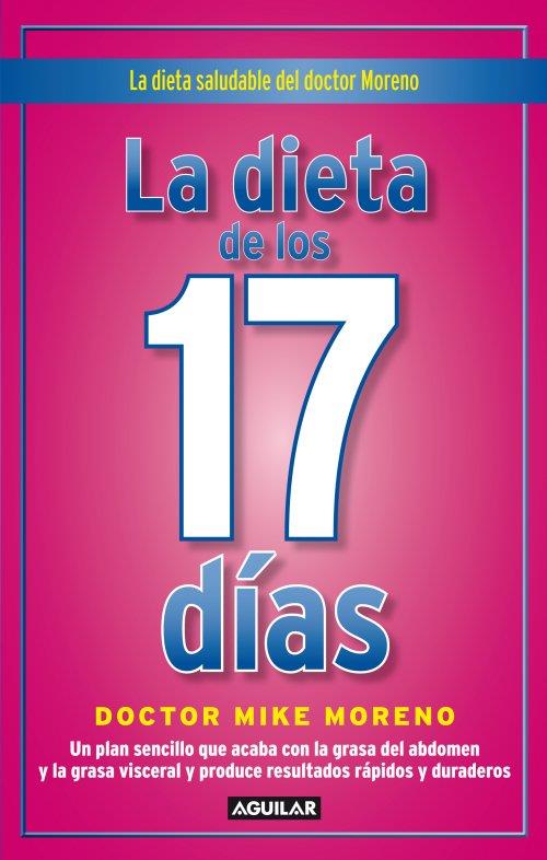 LA DIETA DE LOS 17 DÍAS | 9788466326179 | MORENO, MIKE | Galatea Llibres | Librería online de Reus, Tarragona | Comprar libros en catalán y castellano online