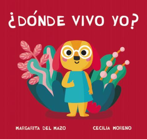 DÓNDE VIVO YO? | 9788418277757 | DEL MAZO, MARGARITA | Galatea Llibres | Librería online de Reus, Tarragona | Comprar libros en catalán y castellano online