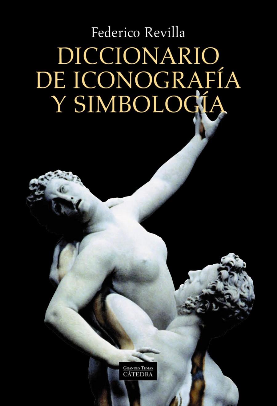 DICCIONARIO DE ICONOGRAFÍA Y SIMBOLOGÍA | 9788437630168 | REVILLA, FEDERICO | Galatea Llibres | Llibreria online de Reus, Tarragona | Comprar llibres en català i castellà online
