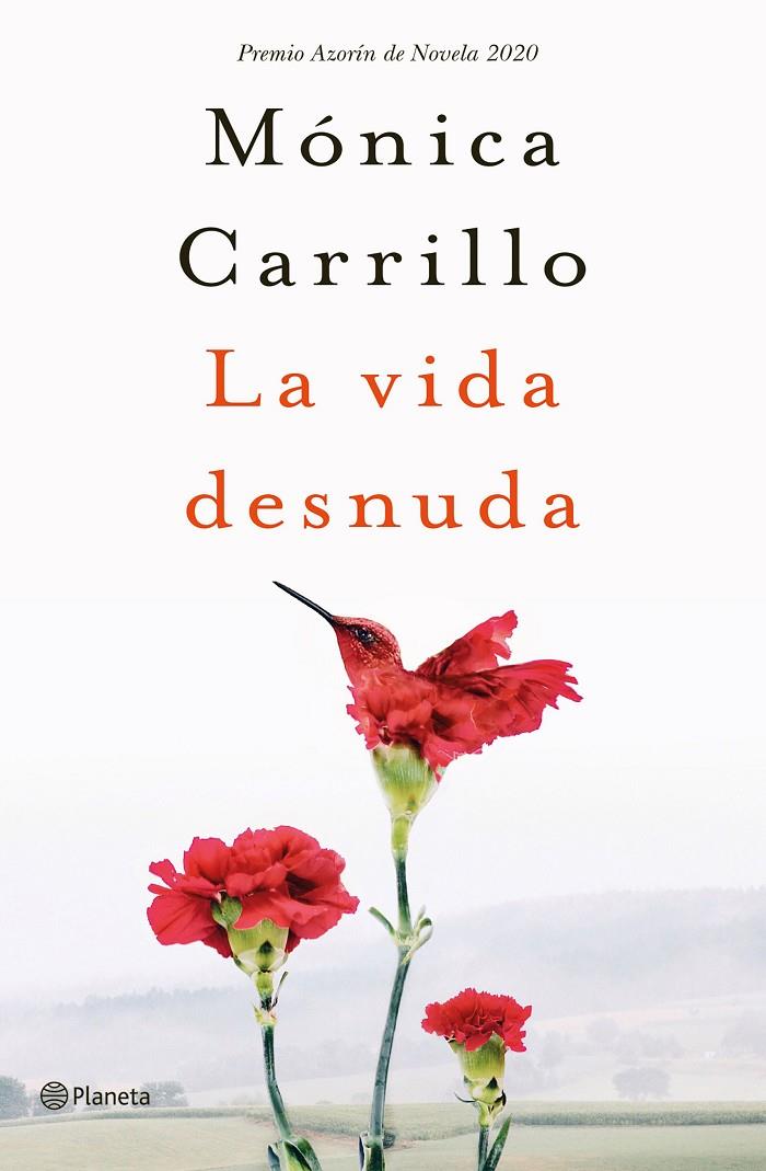 LA VIDA DESNUDA | 9788408227120 | CARRILLO, MÓNICA | Galatea Llibres | Librería online de Reus, Tarragona | Comprar libros en catalán y castellano online