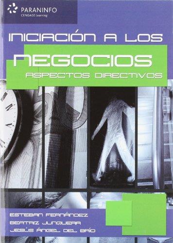 INICIACION A LOS NEGOCIOS: ASPECTOS DIRECTIVOS | 9788497326643 | VV.AA | Galatea Llibres | Librería online de Reus, Tarragona | Comprar libros en catalán y castellano online