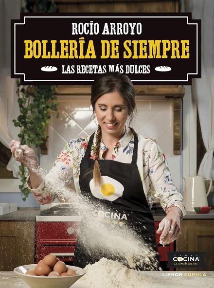 BOLLERÍA DE SIEMPRE | 9788448025847 | ARROYO COLLADO, ROCÍO | Galatea Llibres | Llibreria online de Reus, Tarragona | Comprar llibres en català i castellà online