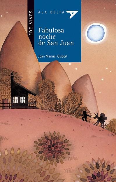 FABULOSA NOCHE DE SAN JUAN | 9788426351487 | GISBERT PONSOLE, JOAN MANUEL | Galatea Llibres | Librería online de Reus, Tarragona | Comprar libros en catalán y castellano online