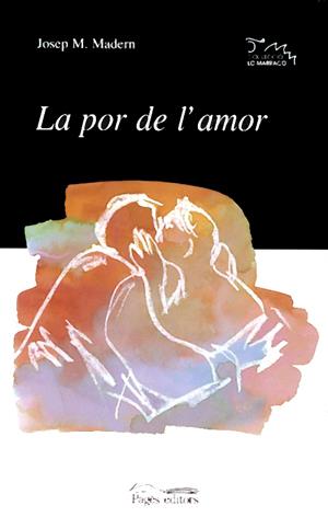 POR DE L'AMOR, LA | 9788479358037 | MADERN, JOSEP M. | Galatea Llibres | Librería online de Reus, Tarragona | Comprar libros en catalán y castellano online