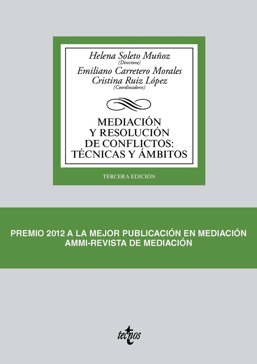MEDIACIóN Y RESOLUCIóN DE CONFLICTOS: TéCNICAS Y áMBITOS | 9788430972739 | SOLETO, HELENA/CARRETERO MORALES, EMILIANO/ALZATE SáEZ DE HEREDIA, RAMóN/AVILéS, MARíA/BUTTS GRIGSS, | Galatea Llibres | Librería online de Reus, Tarragona | Comprar libros en catalán y castellano online