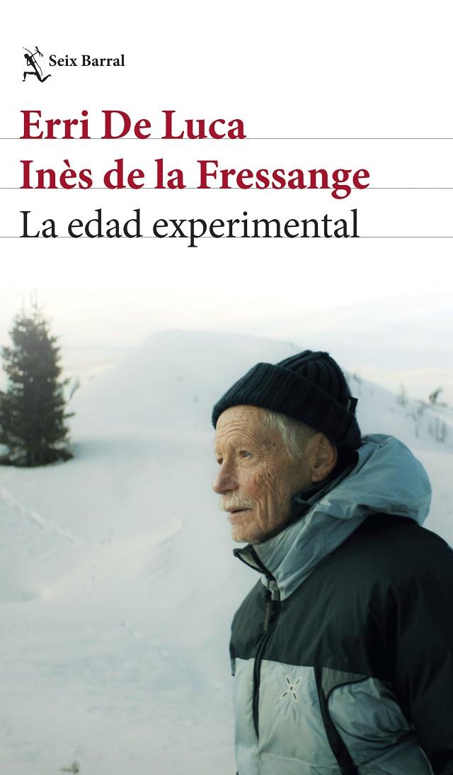 LA EDAD EXPERIMENTAL | 9788432249402 | ERRI DE LUCA/FRESSANGE, INÈS DE LA | Galatea Llibres | Llibreria online de Reus, Tarragona | Comprar llibres en català i castellà online