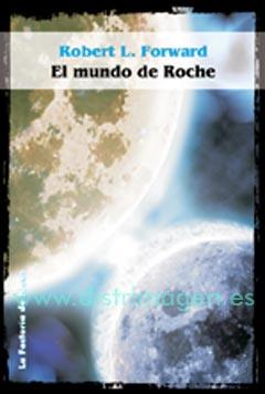 MUNDO DE ROCHE,EL | 9788484215806 | FORWARD, ROBERT L. | Galatea Llibres | Librería online de Reus, Tarragona | Comprar libros en catalán y castellano online