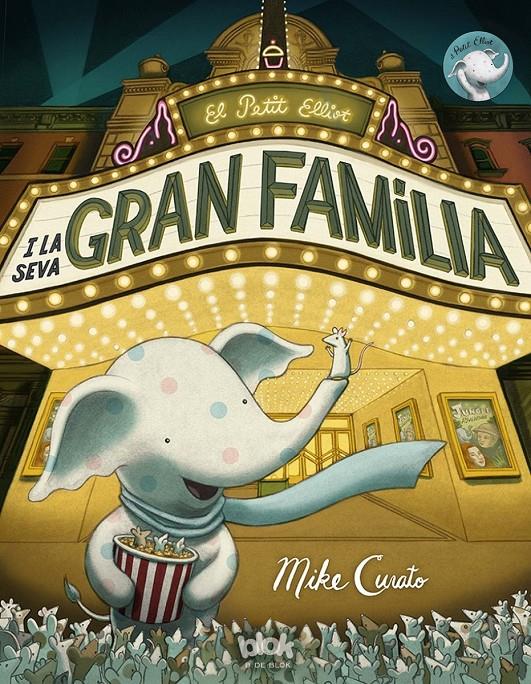 EL PETIT ELLIOT I LA SEVA GRAN FAMILIA | 9788416075959 | CURATO, MIKE | Galatea Llibres | Llibreria online de Reus, Tarragona | Comprar llibres en català i castellà online