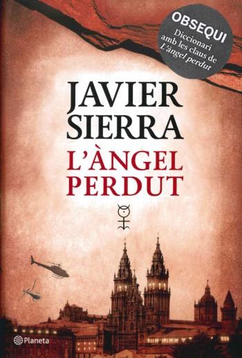ÀNGEL PERDUT, L'. ED. ESPECIAL | 9788497082327 | SIERRA, JAVIER | Galatea Llibres | Llibreria online de Reus, Tarragona | Comprar llibres en català i castellà online