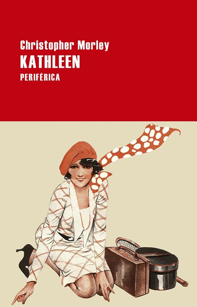 KATHLEEN | 9788416291373 | MORLEY, CHRISTOPHER | Galatea Llibres | Librería online de Reus, Tarragona | Comprar libros en catalán y castellano online