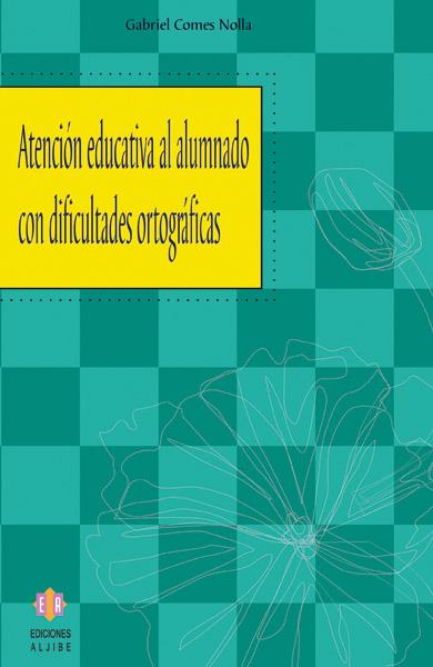ATENCION EDUCATIVA AL ALUMNADO CON DIFICULTADES | 9788497002349 | COMES NOLLA, GABRIEL | Galatea Llibres | Llibreria online de Reus, Tarragona | Comprar llibres en català i castellà online