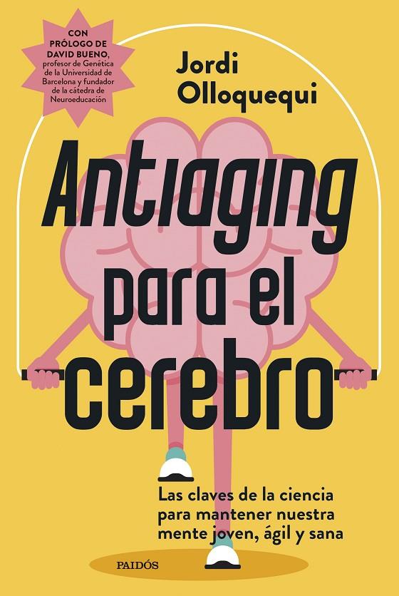 ANTIAGING PARA EL CEREBRO | 9788449344275 | OLLOQUEQUI, JORDI | Galatea Llibres | Llibreria online de Reus, Tarragona | Comprar llibres en català i castellà online