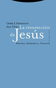 RESURECCION DE JESUS, LA | 9788481644579 | LUDEMANN, GERARD Y OZEN, ALF | Galatea Llibres | Librería online de Reus, Tarragona | Comprar libros en catalán y castellano online