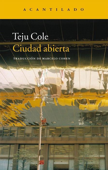 CIUDAD ABIERTA | 9788415277927 | COLE, TEJU | Galatea Llibres | Llibreria online de Reus, Tarragona | Comprar llibres en català i castellà online