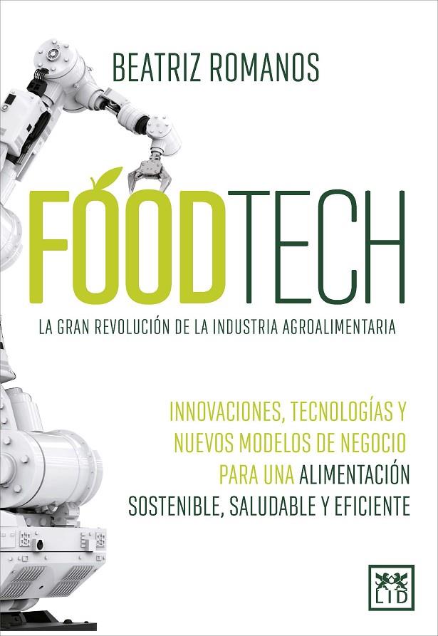 FOODTECH | 9788411310208 | ROMANOS HERNANDO, BEATRIZ | Galatea Llibres | Llibreria online de Reus, Tarragona | Comprar llibres en català i castellà online
