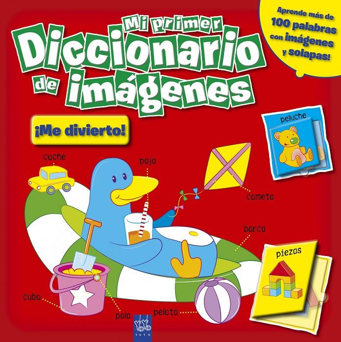 MI PRIMER DICCIONARIO DE IMÁGENES. ¡ME DIVIERTO! | 9788408098447 | YOYO | Galatea Llibres | Llibreria online de Reus, Tarragona | Comprar llibres en català i castellà online