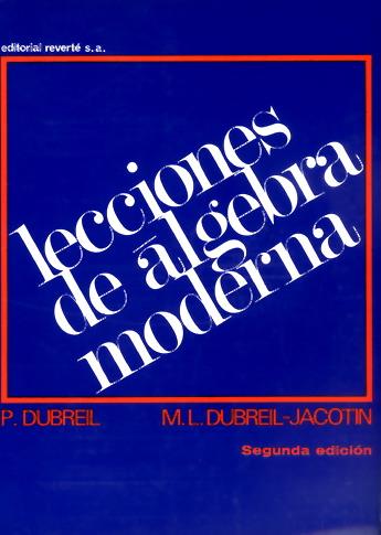 LECCIONES DE ALGEBRA MODERNA     (DIP) | 9788429150704 | DUBREIL | Galatea Llibres | Librería online de Reus, Tarragona | Comprar libros en catalán y castellano online