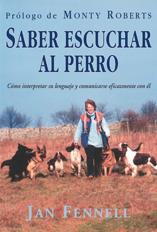SABER ESCUCHAR AL PERRO | 9788495873019 | FENNELL, JAN | Galatea Llibres | Librería online de Reus, Tarragona | Comprar libros en catalán y castellano online