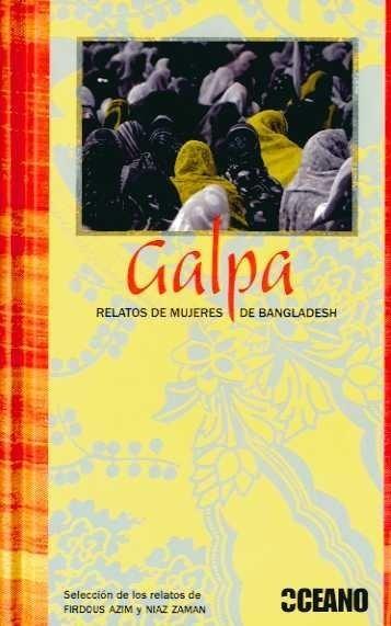 GALPA. RELATOS DE MUJERES DE BANGLADESH | 9788449438059 | AA.VV. | Galatea Llibres | Librería online de Reus, Tarragona | Comprar libros en catalán y castellano online