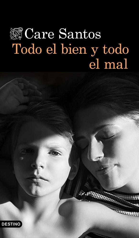 TODO EL BIEN Y TODO EL MAL | 9788423354436 | SANTOS, CARE | Galatea Llibres | Librería online de Reus, Tarragona | Comprar libros en catalán y castellano online