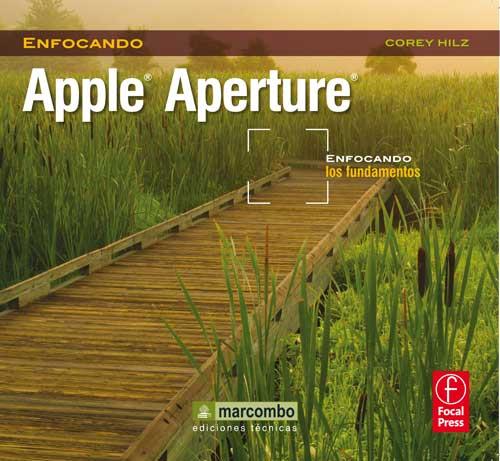 APPLE APERTURE | 9788426718792 | HILZ, COREY | Galatea Llibres | Llibreria online de Reus, Tarragona | Comprar llibres en català i castellà online