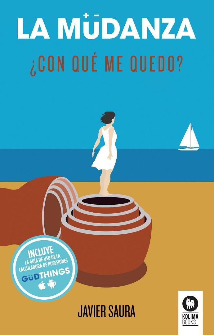 LA MUDANZA ¿CON QUÉ ME QUEDO? | 9788416994373 | SAURA, JAVIER | Galatea Llibres | Librería online de Reus, Tarragona | Comprar libros en catalán y castellano online