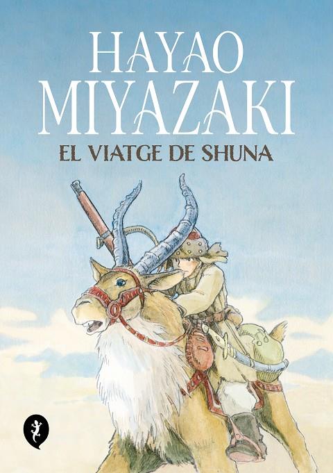 EL VIATGE DE SHUNA | 9788419409263 | MIYAZAKI, HAYAO | Galatea Llibres | Librería online de Reus, Tarragona | Comprar libros en catalán y castellano online