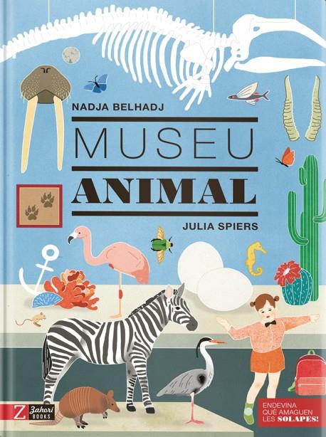 MUSEU ANIMAL | 9788417374884 | BELHADJ, NADJA | Galatea Llibres | Librería online de Reus, Tarragona | Comprar libros en catalán y castellano online