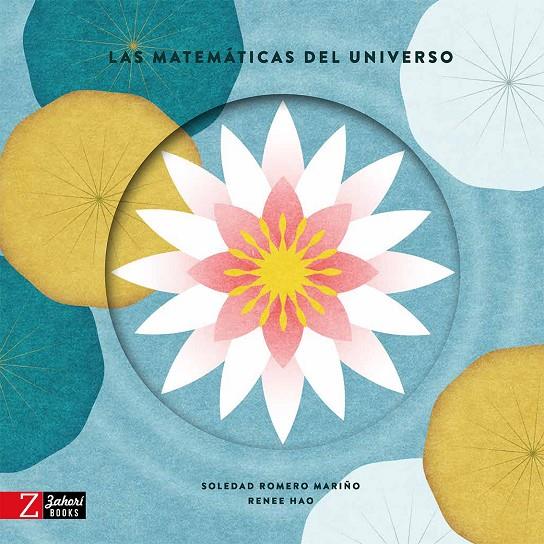 LAS MATEMÁTICAS DEL UNIVERSO | 9788418830358 | ROMERO MARIÑO, SOLEDAD | Galatea Llibres | Llibreria online de Reus, Tarragona | Comprar llibres en català i castellà online