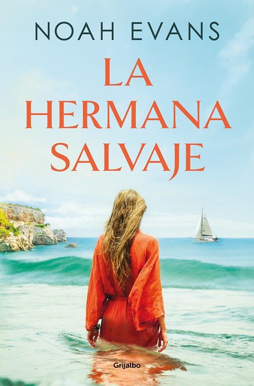 LA HERMANA SALVAJE | 9788425366741 | EVANS, NOAH | Galatea Llibres | Librería online de Reus, Tarragona | Comprar libros en catalán y castellano online