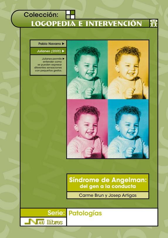 SINDROME DE ANGELMAN : DEL GEN A LA CONDUCTA | 9788476427224 | BRUN I GASCA, CARME | Galatea Llibres | Llibreria online de Reus, Tarragona | Comprar llibres en català i castellà online