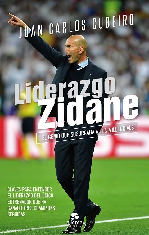 LIDERAZGO ZIDANE | 9788416928804 | CUBEIRO VILLAR, JUAN CARLOS | Galatea Llibres | Llibreria online de Reus, Tarragona | Comprar llibres en català i castellà online