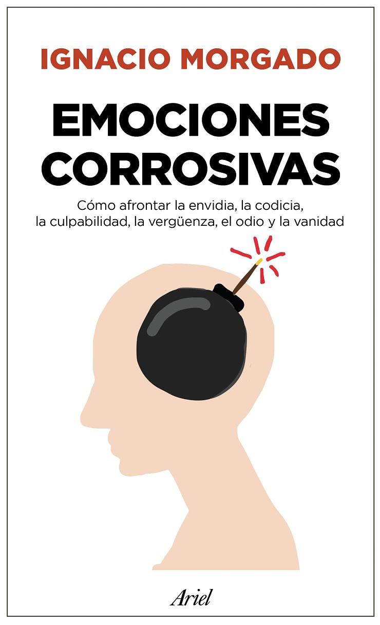 EMOCIONES CORROSIVAS | 9788434427044 | MORGADO BERNAL, IGNACIO | Galatea Llibres | Librería online de Reus, Tarragona | Comprar libros en catalán y castellano online