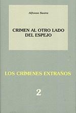CRIMEN AL OTRO LADO DEL ESPEJO | 9788489753952 | SASTRE, ALFONSO (SASTRE SALVADOR) | Galatea Llibres | Librería online de Reus, Tarragona | Comprar libros en catalán y castellano online