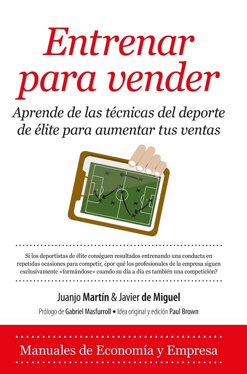 ENTRENAR PARA VENDER | 9788416392124 | MARTIN, JUAN JOSE | Galatea Llibres | Llibreria online de Reus, Tarragona | Comprar llibres en català i castellà online