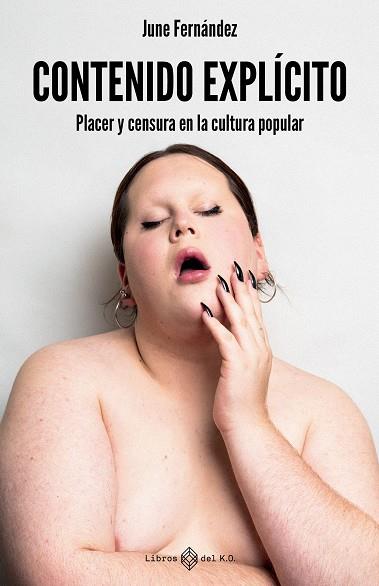 CONTENIDO EXPLÍCITO | 9791387839383 | FERNÁNDEZ, JUNE | Galatea Llibres | Llibreria online de Reus, Tarragona | Comprar llibres en català i castellà online