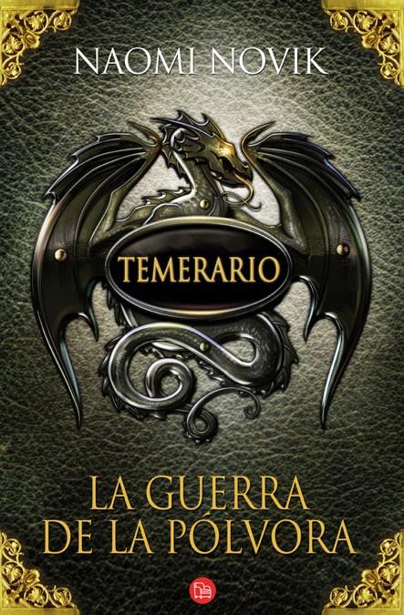 TEMERARIO 3. LA GUERRA DE LA PÓLVORA (BOLSILLO) | 9788466325363 | NOVIK, NAOMI | Galatea Llibres | Librería online de Reus, Tarragona | Comprar libros en catalán y castellano online