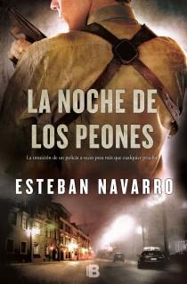 LA NOCHE DE LOS PEONES | 9788466653749 | NAVARRO SORIANO, ESTEBAN | Galatea Llibres | Llibreria online de Reus, Tarragona | Comprar llibres en català i castellà online