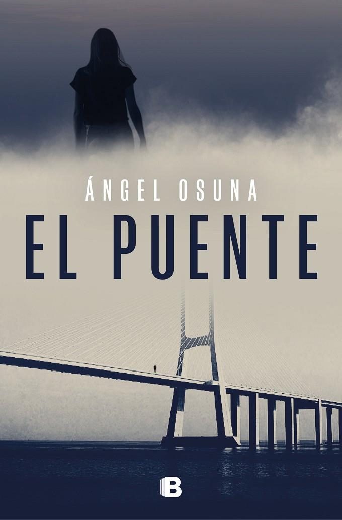 EL PUENTE | 9788466679824 | OSUNA, ÁNGEL | Galatea Llibres | Librería online de Reus, Tarragona | Comprar libros en catalán y castellano online
