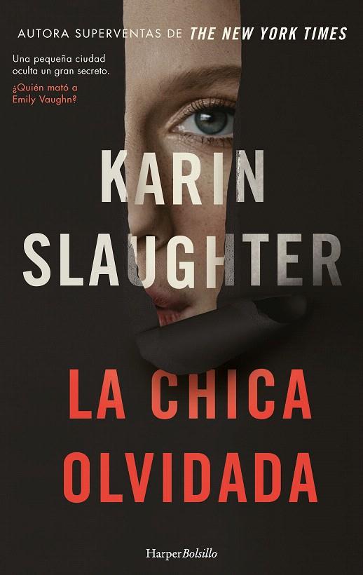 LA CHICA OLVIDADA | 9788419809407 | SLAUGHTER, KARIN | Galatea Llibres | Llibreria online de Reus, Tarragona | Comprar llibres en català i castellà online