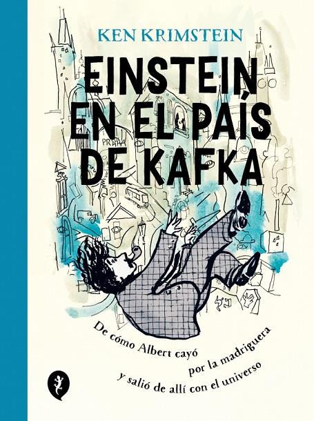 EINSTEIN EN EL PAÍS DE KAFKA | 9788418621178 | KRIMSTEIN, KEN | Galatea Llibres | Llibreria online de Reus, Tarragona | Comprar llibres en català i castellà online