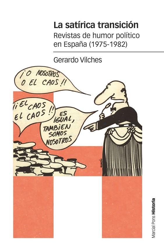 LA SATÍRICA TRANSICIÓN | 9788417945329 | VILCHES FUENTES, GERARDO | Galatea Llibres | Librería online de Reus, Tarragona | Comprar libros en catalán y castellano online