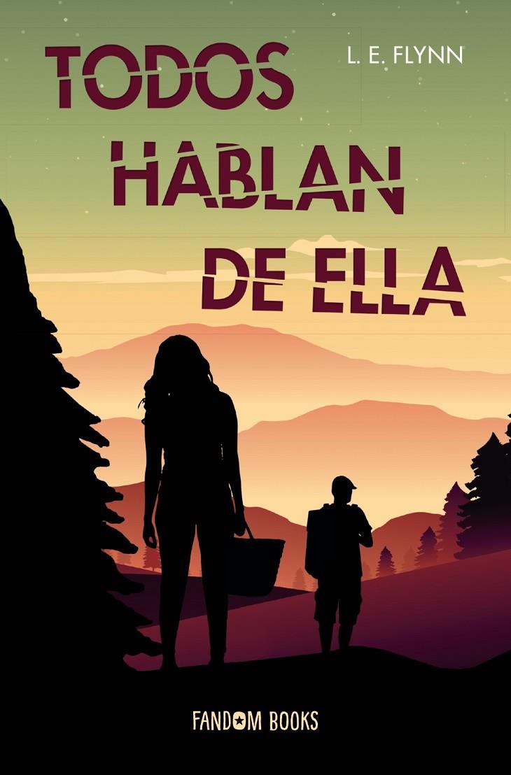 TODOS HABLAN DE ELLA | 9788418027192 | FLYNN, L. E. | Galatea Llibres | Librería online de Reus, Tarragona | Comprar libros en catalán y castellano online