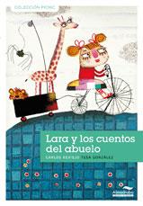 LARA Y LOS CUENTOS DEL ABUELO | 9788492702718 | REVIEJO, CARLOS | Galatea Llibres | Llibreria online de Reus, Tarragona | Comprar llibres en català i castellà online