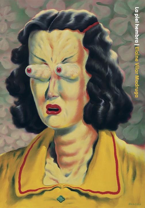 LA PIEL HEMBRA | 9788418690594 | VILAR MADRUGA, ELAINE | Galatea Llibres | Librería online de Reus, Tarragona | Comprar libros en catalán y castellano online