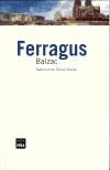 FERRAGUS | 9788496061200 | BALZAC, HONORE | Galatea Llibres | Librería online de Reus, Tarragona | Comprar libros en catalán y castellano online