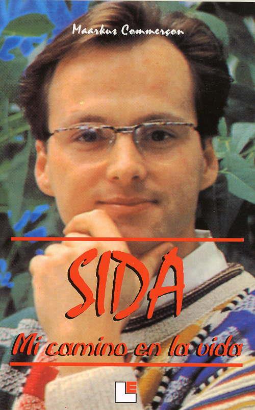SIDA MI CAMINO EN LA VIDA | 9788485334940 | COMMERÇON, MARKUS | Galatea Llibres | Librería online de Reus, Tarragona | Comprar libros en catalán y castellano online