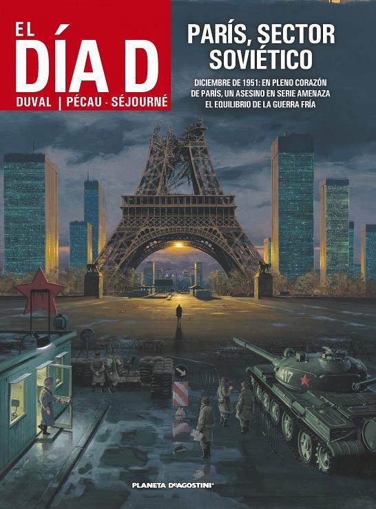 EL DÍA D 3. PARÍS SECTOR SOVIÉTICO | 9788415821915 | DUVAL/JEAN-PIERRE PÉCAU | Galatea Llibres | Librería online de Reus, Tarragona | Comprar libros en catalán y castellano online