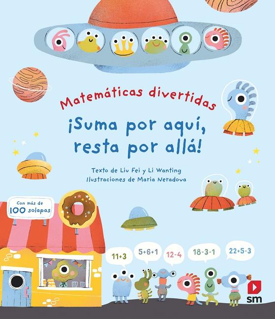 SUMA POR AQUÍ, RESTA POR ALLÁ! | 9788411822077 | FEI, LIU/ WANTING, LI | Galatea Llibres | Librería online de Reus, Tarragona | Comprar libros en catalán y castellano online
